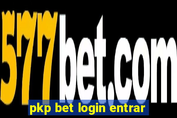 pkp bet login entrar